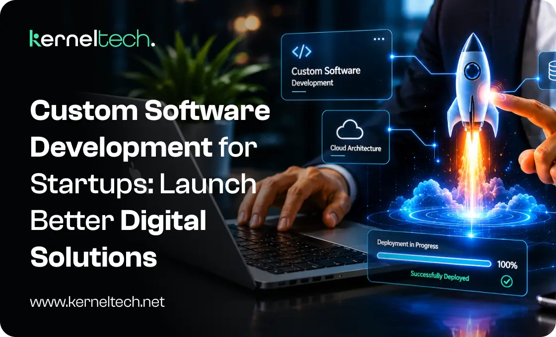 Custom Software Development for Startups